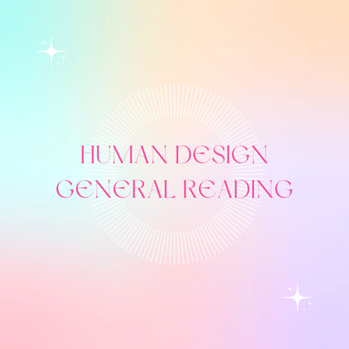 General Human Design Reading - Bohemian Royalties