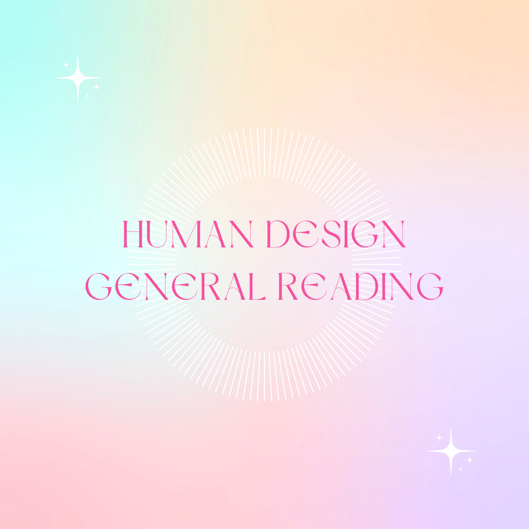 General Human Design Reading - Bohemian Royalties